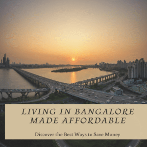 Cost of Living in Bangalore