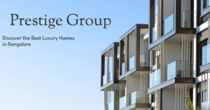 Investing in Prestige Group Properties