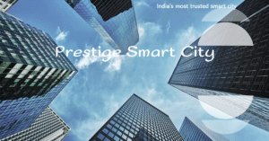 Is Prestige Smart City Rera Approved
